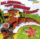 All Aboard The Runaway Train: Classic Tunes & Tales to grow up with - CD