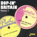 Bop-in' Britain Vol. 2: Gettin' the Message - CD