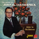 Sittin' in the Balcony: The Songs of John D. Loudermilk - CD