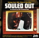 Souled Out: Vintage Soul, R&B, Blues & Doo-wop - CD