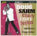Crazy, Crazy Feelin' - The Definitive Early Doug Sahm - CD