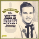 The Melvin Endsley Anthology: Gettin' Used to the Blues - CD