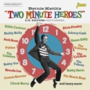 Bernie Keith's two minute heroes: US edition - CD