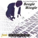 Playing That Boogie Woogie: Rare Classics from the Vaults - CD