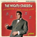 Sparrow take over now: Classic calypso 1956-1962 - CD