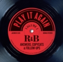 Play It Again: R&B Answers, Copycats & Follow-ups - CD