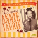 The Essential Annie Laurie: Since I Fell for You - CD