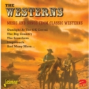 The Westerns: Music and Songs from Classic Westerns - CD