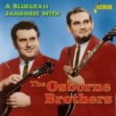 A Bluegrass Jamboree With the Osborne Brothers - CD