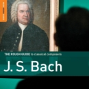 The Rough Guide to J.S. Bach - CD