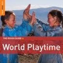 The Rough Guide to World Playtime - CD