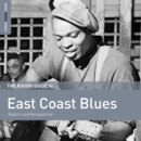 The Rough Guide to East Coast Blues: Reborn and Remastered - CD