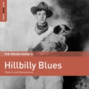 The Rough Guide to Hillbilly Blues: Reborn and Remastered - CD