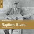 The Rough Guide to Ragtime Blues: Reborn and Remastered (Limited Edition) - CD