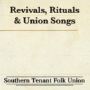Revivals, Rituals & Union Songs - CD
