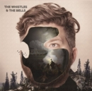 The whistles & the bells - CD