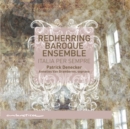 RedHerring Baroque Ensemble: Italia Per Sempre - CD