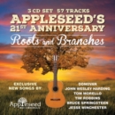 Appleseed's 21st Anniversary: Roots and Branches - CD