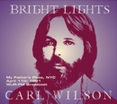 Bright Lights: My Father's Place, NYC, April 11th 1981, WLIR-FM Broadcast - CD
