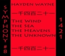 Hayden Wayne: Symphony #8-1421 - CD