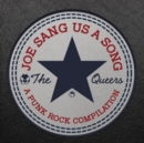 Joe Sang Us a Song: A Punk Rock Compilation - Vinyl