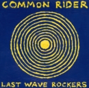 Last Wave Rockers - Vinyl