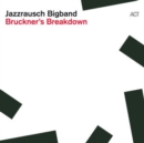 Bruckner's Breakdown - Vinyl