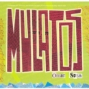Mulatos - CD