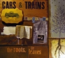 The roots, the leaves - CD