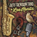 Jeff Denson Trio and Leo Konitz - CD