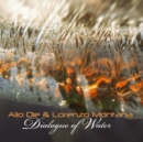 Dialogue of Water - CD