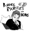 B-sides, Rarities and Demos - Vinyl