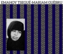 Emahoy Tsegué-Maryam Guébrou (Limited Edition) - CD