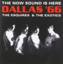 Dallas '66: The Now Sound Is Here - CD