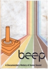 Beep - A Documentary History of Game Sound - Blu-ray