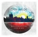 Rhythm On the City Wall - CD