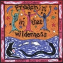 Preachin' in the wilderness - CD