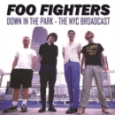 Down in the Park: The NYC broadcast - Vinyl