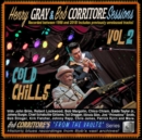 Cold Chills: Henry Gray & Bob Corritore Sessions - CD