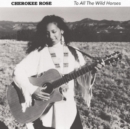 To All the Wild Horses - CD