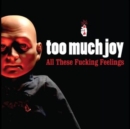 All These Fucking Feelings - CD