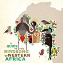 A guide to the birdsong of Western Africa - CD