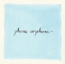 Phone orphans - Vinyl