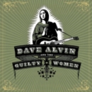 Dave Alvin and the Guilty Women - Vinyl