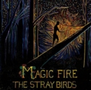 Magic Fire - Vinyl