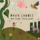 My Tiny Twilight - CD