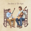 Sam Gleaves and Tyler Hughes - CD