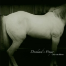 Drunkard's Prayer - CD