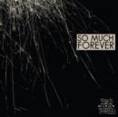 So Much Forever - CD