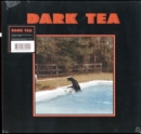 Dark Tea - Vinyl